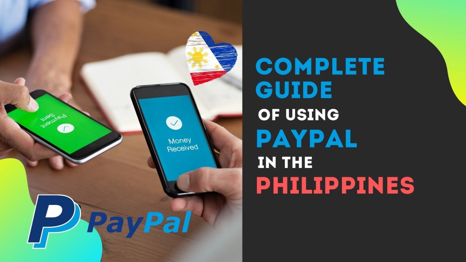 How to Create Paypal Account in the Philippines and Withdraw Funds