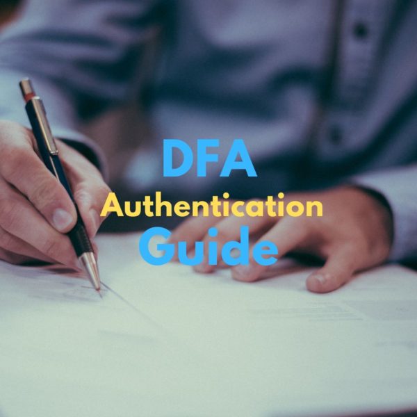 DFA Authentication of Documents Requirements and Procedures