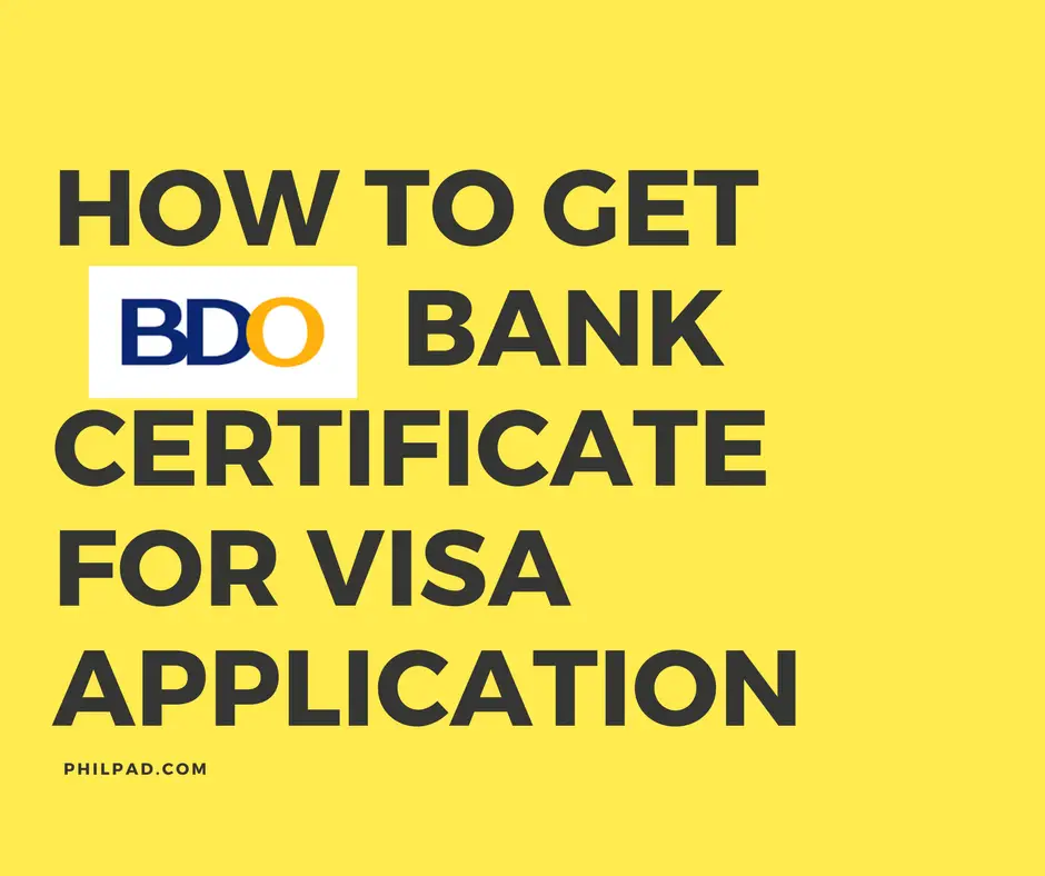 how-to-get-bank-certificate-in-bdo-for-visa-application