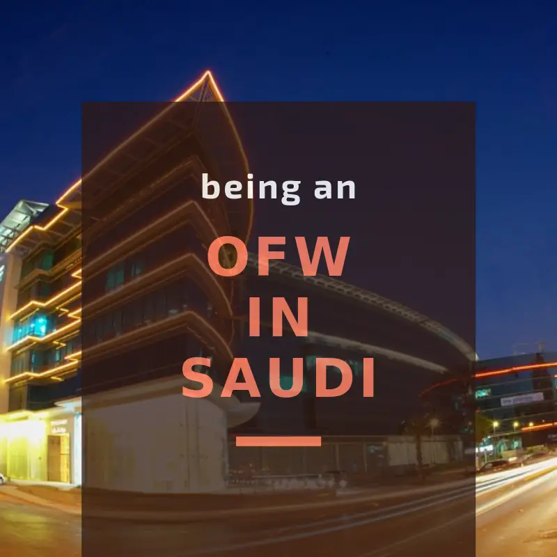 being ofw in saudi advantages and disadvantages