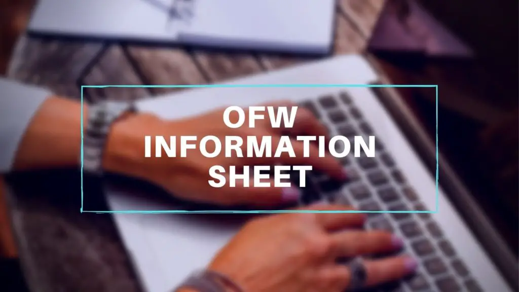 What Is Ofw Information Sheet